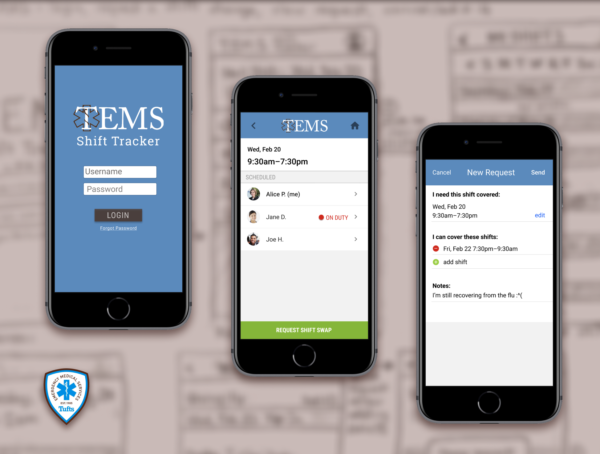 Preview of 3 screens of the TEMS Shift Tracker interface, against a blurred sketch page, with Tufts EMS logo in the corner